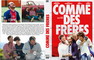 COMME DES FRERES